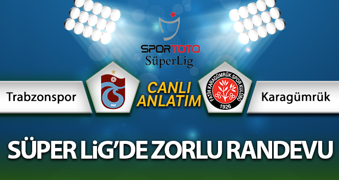 14 5cfbaefb cf57 429a ab7e 8617208f6818 - Trabzonspor - Karagümrük maçı canlı anlatım